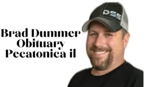 Read more about the article Obituary: Brad Dummer of Pecatonica, IL