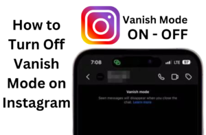 Read more about the article How to Turn Off Vanish Mode on Instagram: A User-Friendly Guide