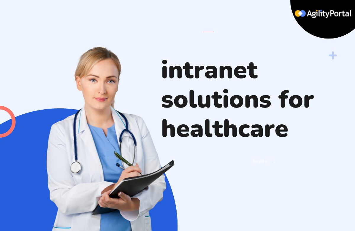 Read more about the article Best Intranet Solutions for Healthcare: Enhancing Communication and Compliance 2024