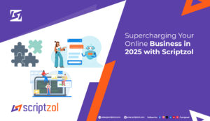 Read more about the article Supercharging Your Online Business in 2025 with Scriptzol