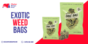 Read more about the article How Exotic Weed Mylar Bags Keep Your Product Fresh For A Longer Time