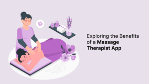 Read more about the article Exploring the Benefits of a Massage Therapist App