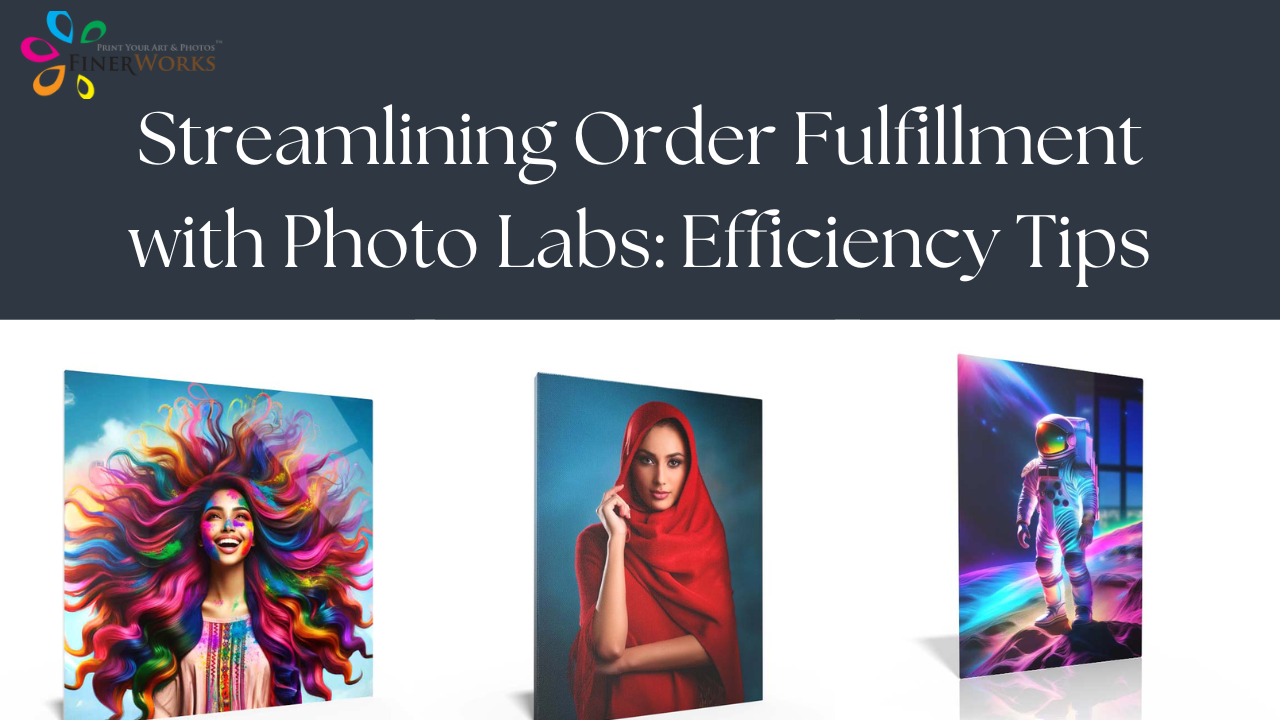 Read more about the article Streamlining Order Fulfillment with Photo Labs: Efficiency Tips