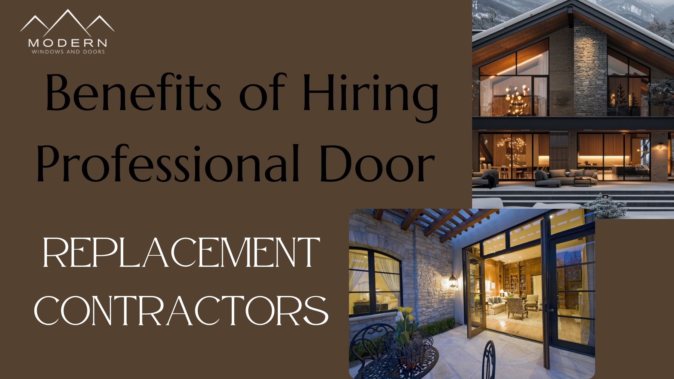 You are currently viewing Benefits of Hiring Professional Door Replacement Contractors