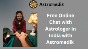 Read more about the article Free Online Chat with Astrologer in India with Astromedik