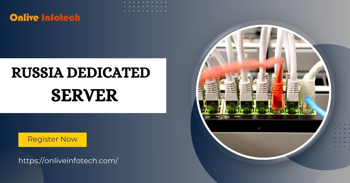 You are currently viewing Unlock the Power of a Russia-Dedicated Server for Your Business