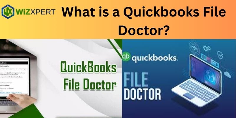 You are currently viewing What is a Quickbooks File Doctor?