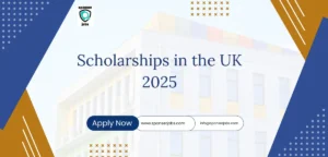 Read more about the article Scholarships in the UK 2025 International Students Guide by Sponserjobs