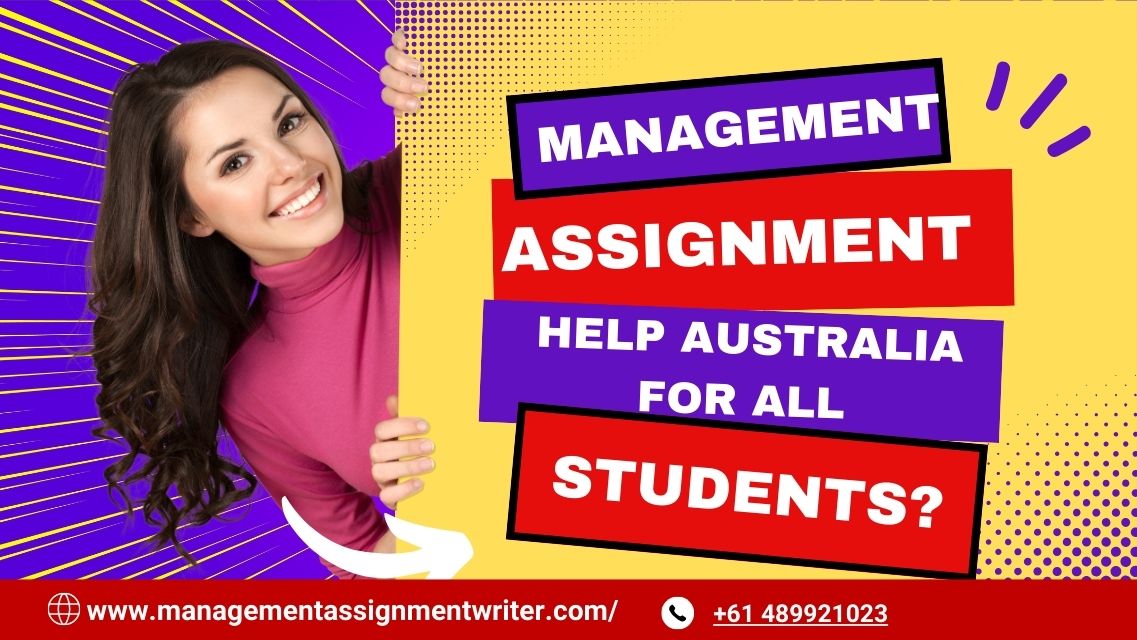 You are currently viewing Management Assignment Help Australia For All Students