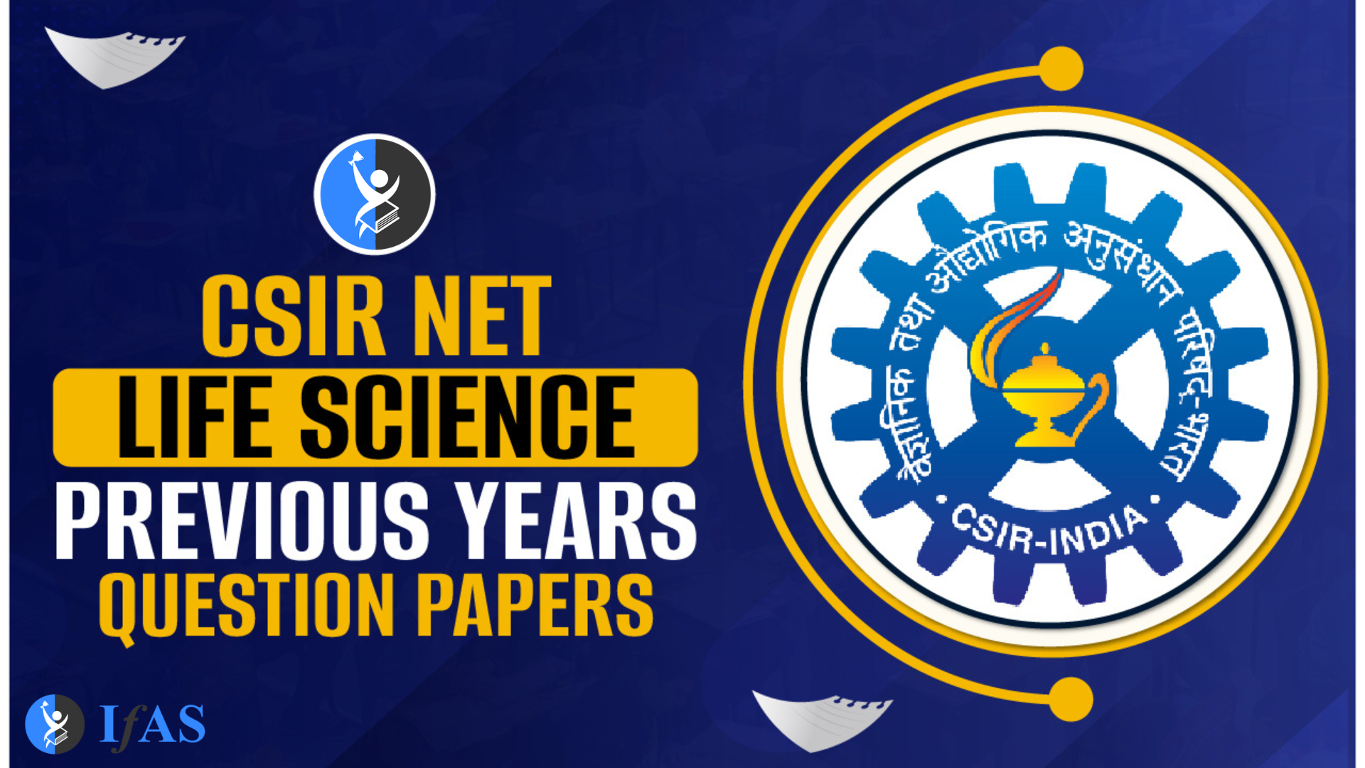 You are currently viewing How to Solve Previous Year CSIR NET Life Science Question Papers: A Complete Guide