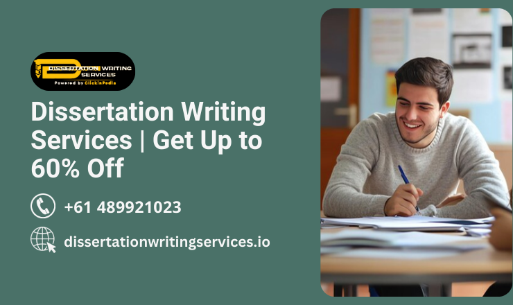 Read more about the article Dissertation Writing Services | Get Up to 60% Off