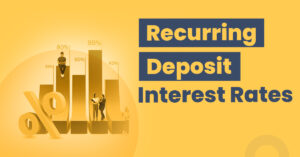 Read more about the article Why Recurring Deposit Interest Rates Are Ideal for Low-Risk Investments