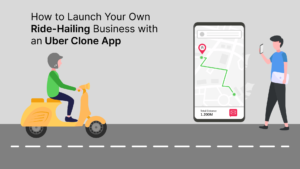 Read more about the article How to Launch Your Own Ride-Hailing Business with an Uber Clone App