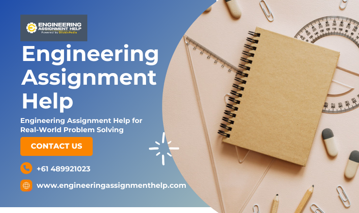 You are currently viewing Engineering Assignment Help for Real-World Problem Solving