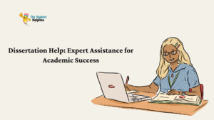 Read more about the article Dissertation Help: Expert Assistance for Academic Success