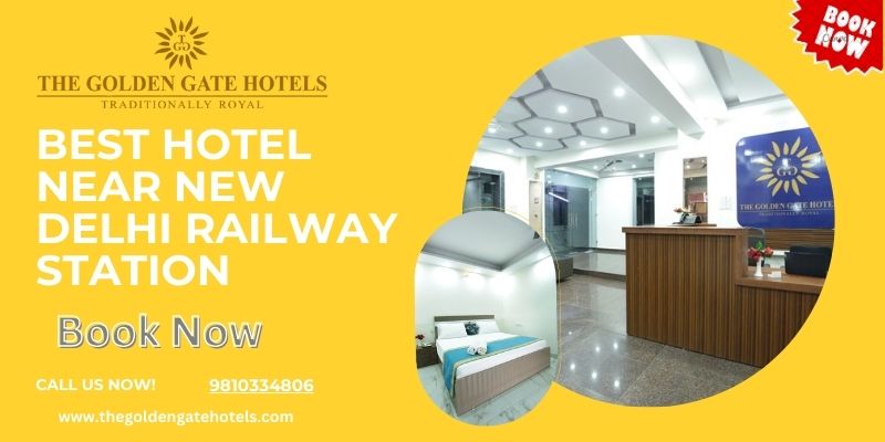 Read more about the article Best Hotel Near New Delhi Railway Station – Goldengate