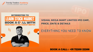 Read more about the article Vishal Mega Mart Limited IPO GMP, Price, Date & Details