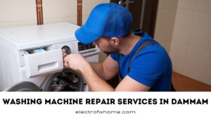 Read more about the article Washing Machine Repair Services in Dammam