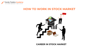 Read more about the article Career in Stock Market : Path to Success & Best Courses