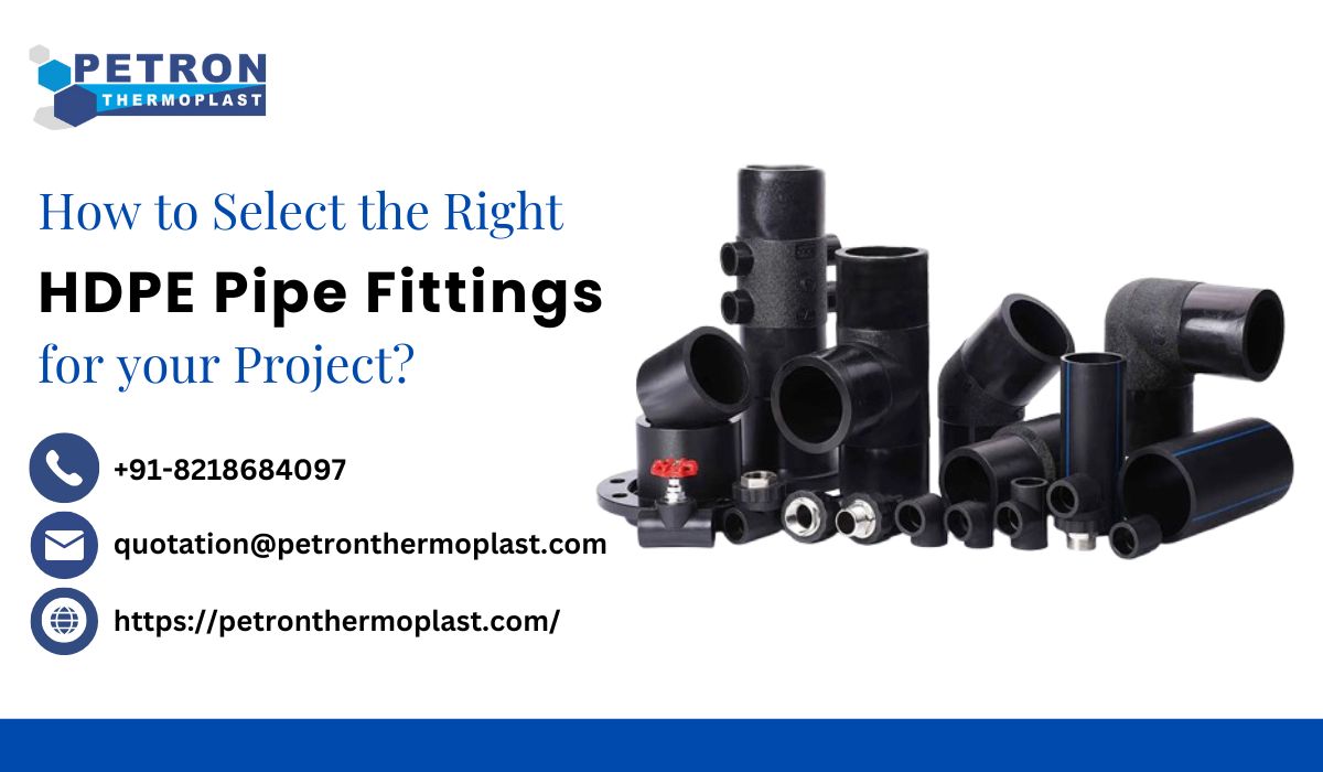 Read more about the article How to Select the Right HDPE Pipe Fittings for your Project?